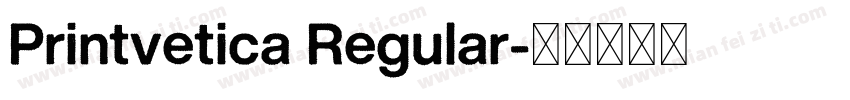 Printvetica Regular字体转换